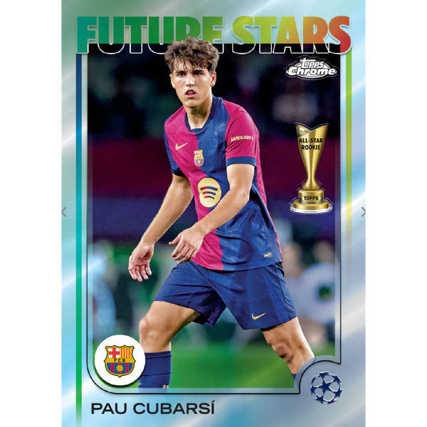 Carta coleccionable Topps Chrome 24/25 de Pau Cubarsí con diseño Future Stars y trofeo All-Star Rookie brillante.